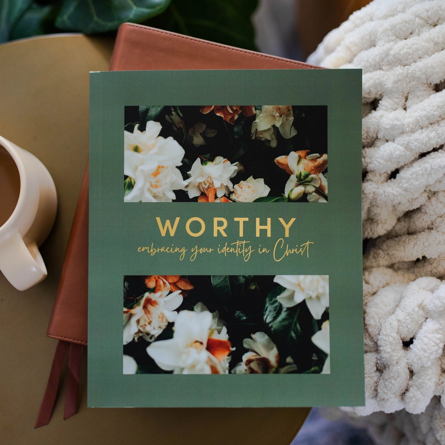 Worthy: Embracing your identity in Christ