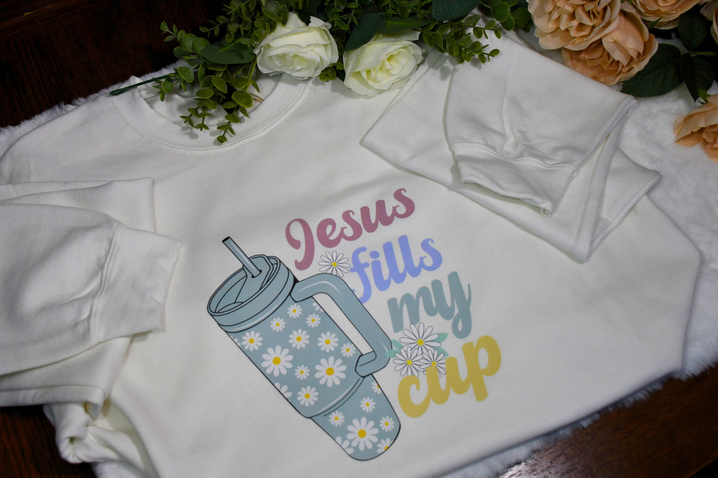 Jesus Fills My Cup Crewneck